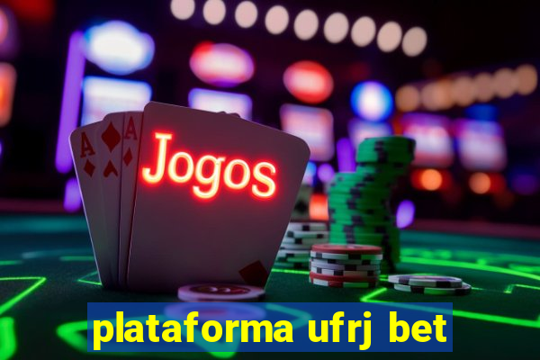 plataforma ufrj bet